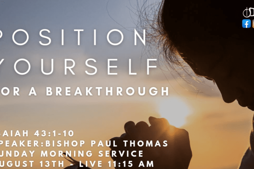 POSITION YOURSELF FOR A BREAKTHROUGH NTCG Dudley, Holly Hall Rd, Woodside, Dudley DY2 0TP